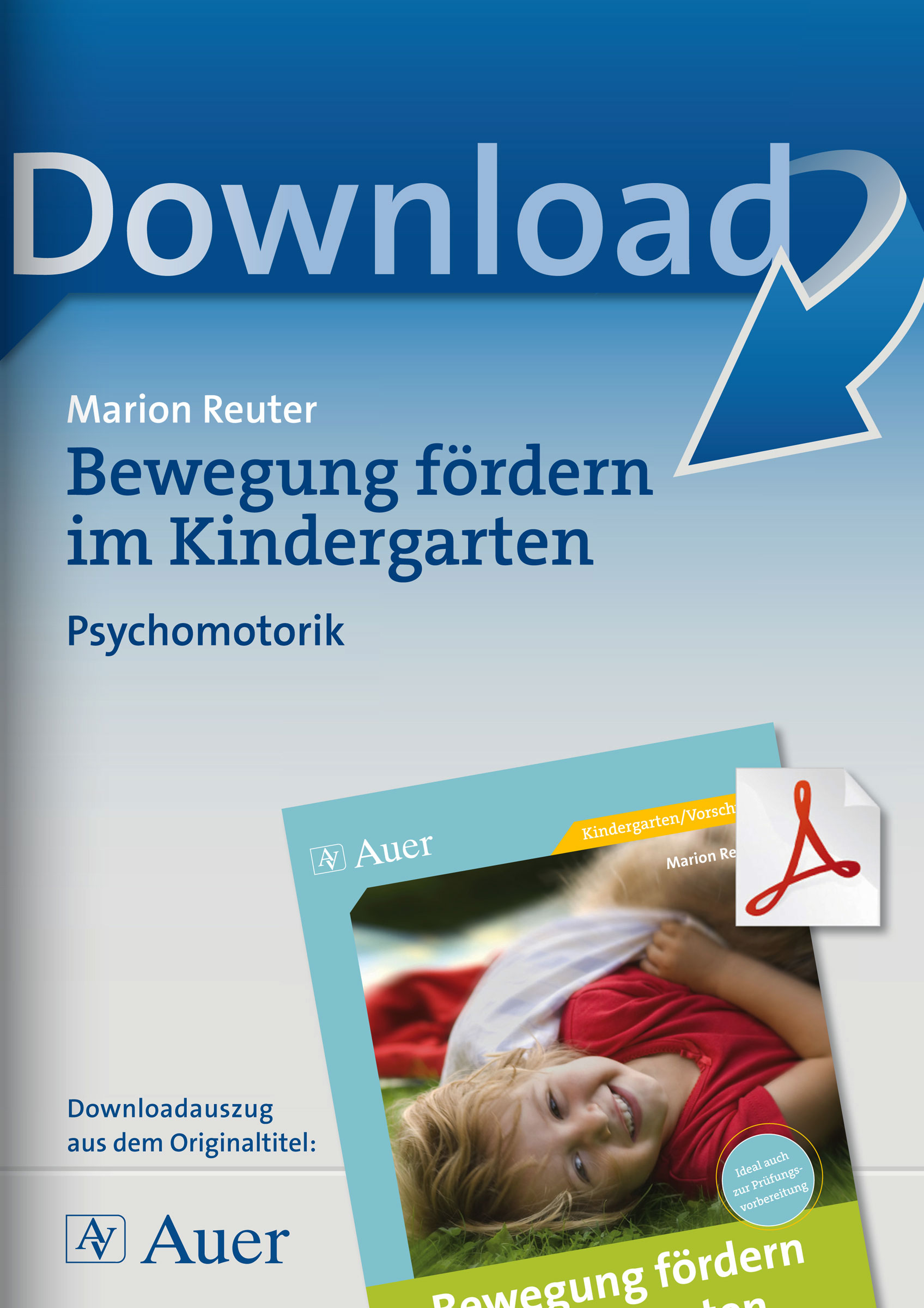 Auer Verlag Bewegung fördern im Kindergarten: Psychomotorik