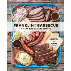 Franklin Barbecue, Ratgeber von Jordan Mackay, Aaron Franklin