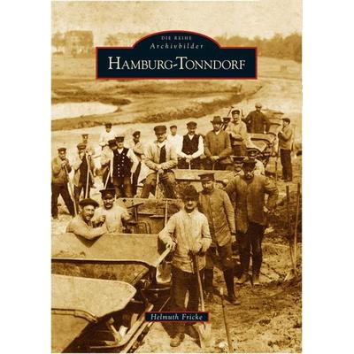 Hamburg-Tonndorf, Taschenbuch von Helmuth Fricke, Sutton, 978-3-86680-204-9
