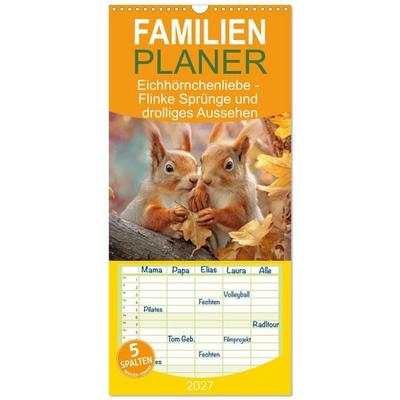 Familienplaner 2027 - Eichhörnchenliebe - Flinke Sprünge und drolliges Aussehen mit 5 Spalten (Wandkalender, 21 x 45 cm) CALVENDO