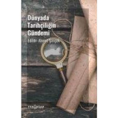Dünyada Tarihciligin Gündemi, Taschenbuch von Ahmet Simsek, Yeni Insan Yayinevi