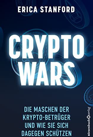 Erica Stanford - Crypto Wars: Die Maschen der Krypto-Betrüger und wie Sie sich dagegen schützen - Preis vom 30.09.2026 09:01:18 h