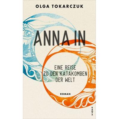 Anna In, Gebundene Ausgabe von Olga Tokarczuk, Kampa Verlag
