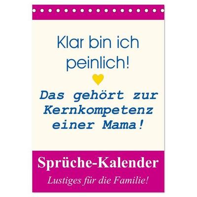 Sprüche-Kalender. Lustiges für die Familie! (Tischkalender 2026 DIN A5 hoch), CALVENDO Monatskalender