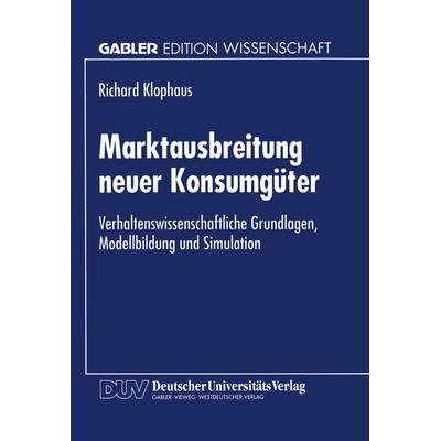 Marktausbreitung neuer Konsumgüter, Taschenbuch von Richard Klophaus, Deutscher Universitätsverlag, 978-3-8244-6233-9