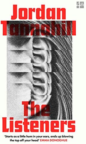 Jordan Tannahill - The Listeners: Jordan Tannahill - Preis vom 30.09.2026 09:01:18 h