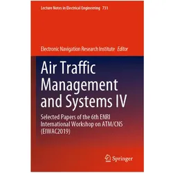 Air Traffic Management and Systems IV, Fachbücher von Electronic Navigation Research Institute