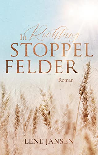 Lene Jansen - In Richtung Stoppelfelder: Roman - Preis vom 09.10.2026 07:28:09 h