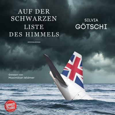 Auf der schwarzen Liste des Himmels - Silvia Götschi, Audio, 9783039682027