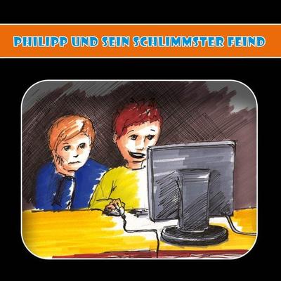Philipp und sein schlimmster Feind - Heinrich Töws,Manfred Siebald,Ursula Hausmann, Audio, 9783867019309