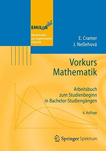 Erhard Cramer - Vorkurs Mathematik: Arbeitsbuch zum Studienbeginn in Bachelor-Studiengängen (EMIL@A-stat) - Preis vom 11.10.2026 15:43:13 h