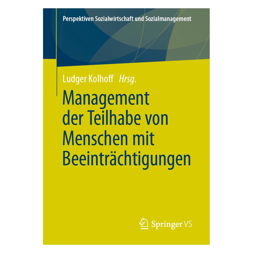 Springer Management der Teilhabe von Menschen mit Beeinträchtigungen (Deutsch, Softcover, Ludger Kolhoff) (35152022)