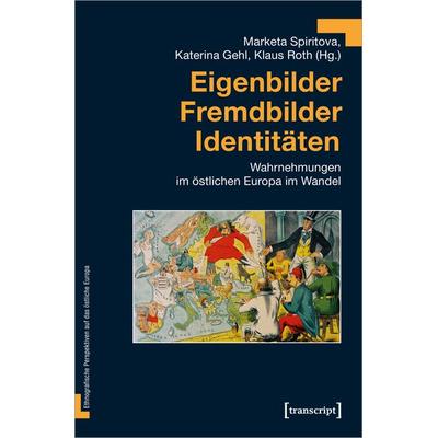 Eigenbilder – Fremdbilder – Identitäten, Taschenbuch von , Transcript, 978-3-8376-4962-8
