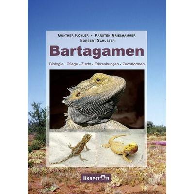 Bartagamen, Gebundene Ausgabe von Gunther Köhler,Karsten Griesshammer,Norbert Schuster, Herpeton, 978-3-936180-37-4