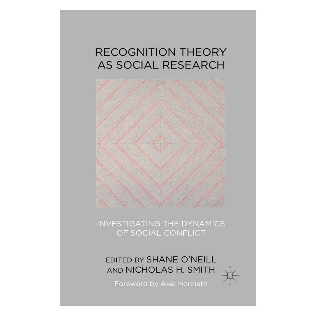 Springer Recognition Theory as Social Research (Englisch, Softcover, Nicholas H Smith, Shane O'Neill) (55819976)