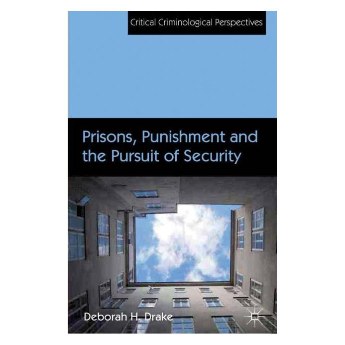 Palgrave Macmillan Uk Drake:Prisons, Punishment and the Pursu (Englisch, Hardcover, D. Drake) (63041882)