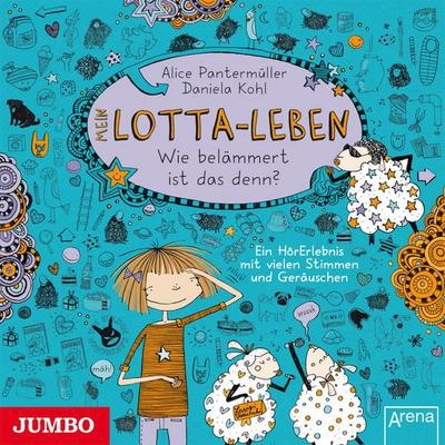 Mein Lotta-Leben - Alice Pantermüller, CD, 9783833730733