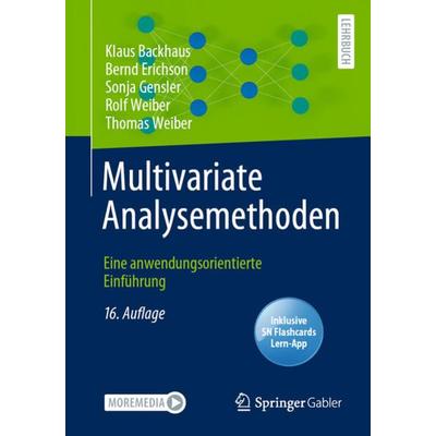 Multivariate Analysemethoden, Sonstige von Klaus Backhaus,Bernd Erichson,Sonja Gensler,Rolf Weiber,Thomas Weiber, Springer Fachmedien Wiesbaden GmbH