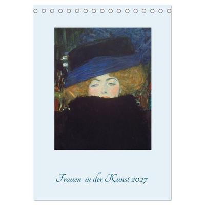 Frauen in der Kunst 2027 (Tischkalender 2027 DIN A5 hoch), CALVENDO Monatskalender