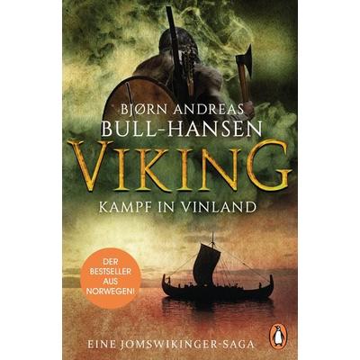 VIKING − Kampf in Vinland, Taschenbuch von Bjørn Andreas Bull-Hansen, Penguin, 978-3-328-10730-9