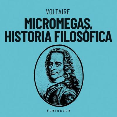 Micromegas, historia filosófica - Voltaire, Audio, 4066004675831