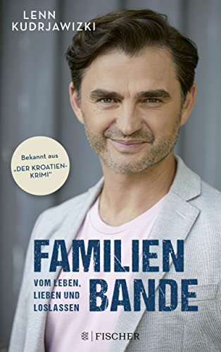 Lenn Kudrjawizki - Familienbande - Vom Leben, Lieben und Loslassen: Die Autobiographie des bekannten Kroatien-Krimi-Kommissars - Preis vom 15.10.2026 23:06:25 h