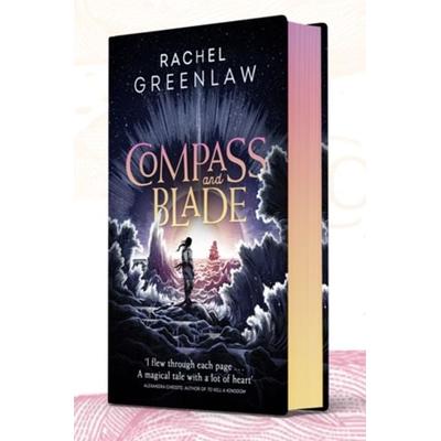 Compass and Blade Special Edition, Gebundene Ausgabe von Rachel Greenlaw, HarperCollins