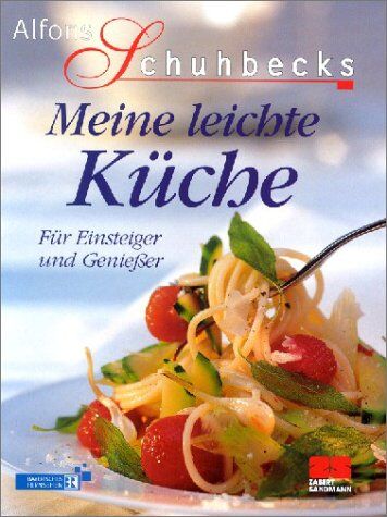 Alfons Schuhbeck - Meine leichte Küche - Preis vom 30.09.2026 22:30:23 h