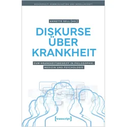 Diskurse über Krankheit, Fachbücher von Annette Sell