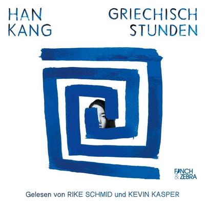 Griechischstunden - Han Kang, Audio, 4066004693200