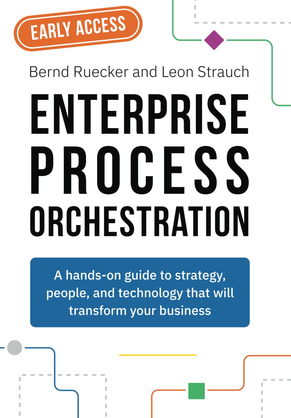 Enterprise Process Orchestration: A hands-on guide to strategy, team structures, and technology that will transform your business - Preis vom 09.10.2026 07:28:09 h
