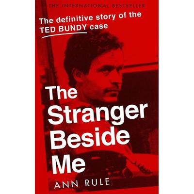 The Stranger Beside Me, Taschenbuch von Ann Rule, Little, Brown and Company, 978-0-7515-7809-6
