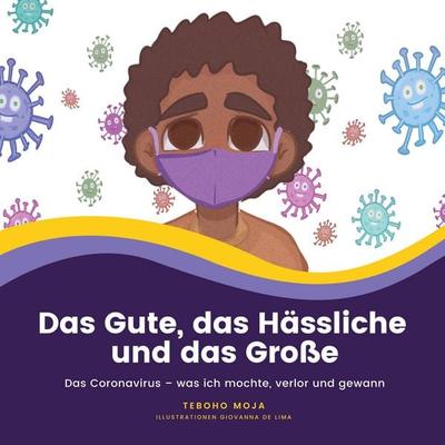 Das Gute, das Hässliche und das Große, Taschenbuch von Teboho Moja, Calec, 978-1-63607-603-4