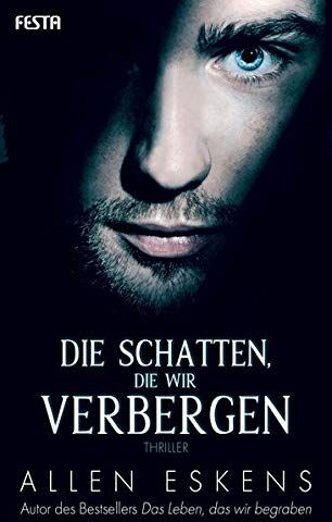 Allen Eskens - Die Schatten, die wir verbergen: Thriller - Preis vom 09.10.2026 07:28:09 h