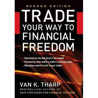 Trade Your Way to Financial Freedom, Gebundene Ausgabe von Van Tharp, MCGRAW-HILL Professional, 978-0-07-147871-7