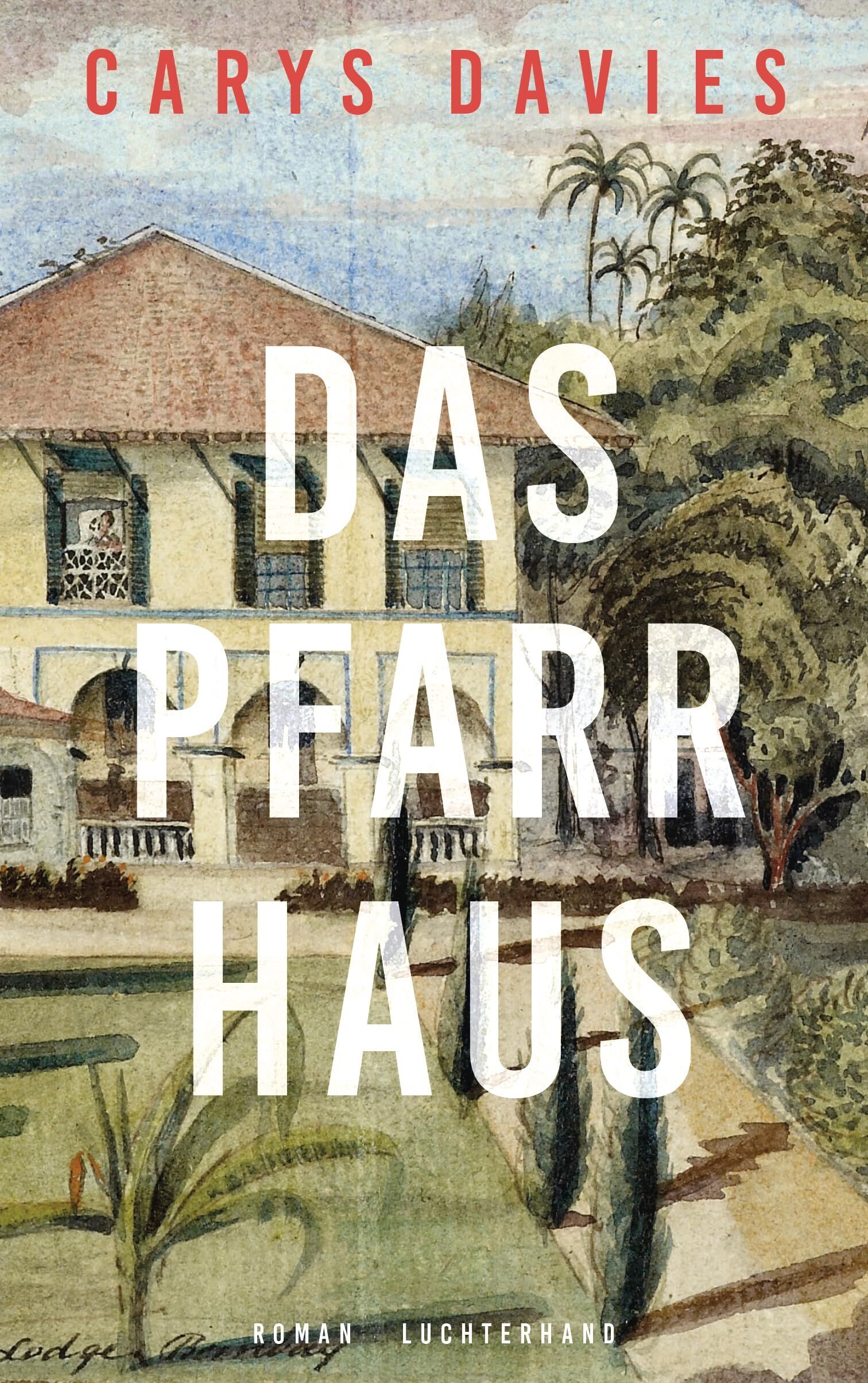 Carys Davies - Das Pfarrhaus - Preis vom 18.10.2026 15:28:09 h