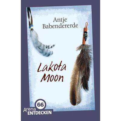 Lakota Moon, Taschenbuch von Antje Babendererde, Arena