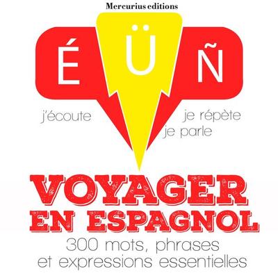 Voyager en espagnol - JM Gardner, Audio, 9782821113435
