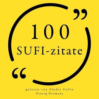 100 Sufi-Zitate - Anonymous, Audio, 9782821166608