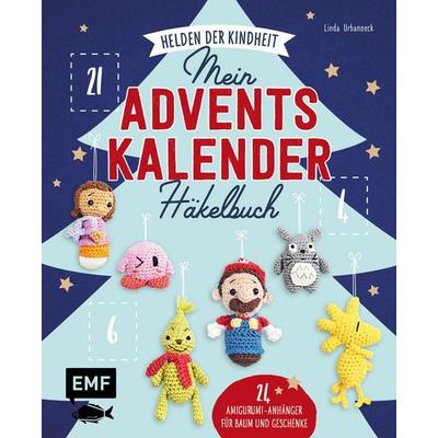 Mein Adventskalender-Häkelbuch: Helden der Kindheit – Merry X-Mas