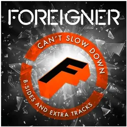 earMUSIC, Schallplatten, Can/'t Slow Down:B-Sides & Extra Tracks (Limited 2LP) (Foreigner)