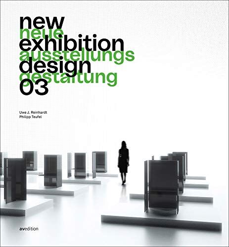 Reinhardt, Uwe J. - New Exhibition Design 03: Neue Ausstellungsgestaltung 03 - Preis vom 30.09.2026 22:30:23 h