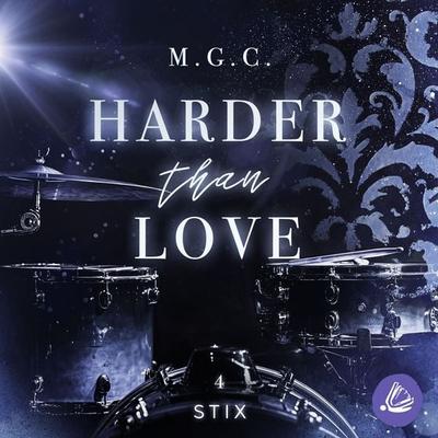 Harder Than Love 4: Stix - M.G.C., Audio, 4069828240339