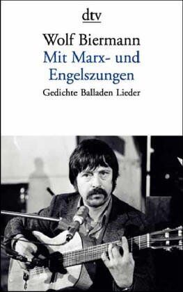 Wolf Biermann - Mit Marx- und Engelszungen: Gedichte Balladen Lieder - Preis vom 07.10.2026 11:45:10 h