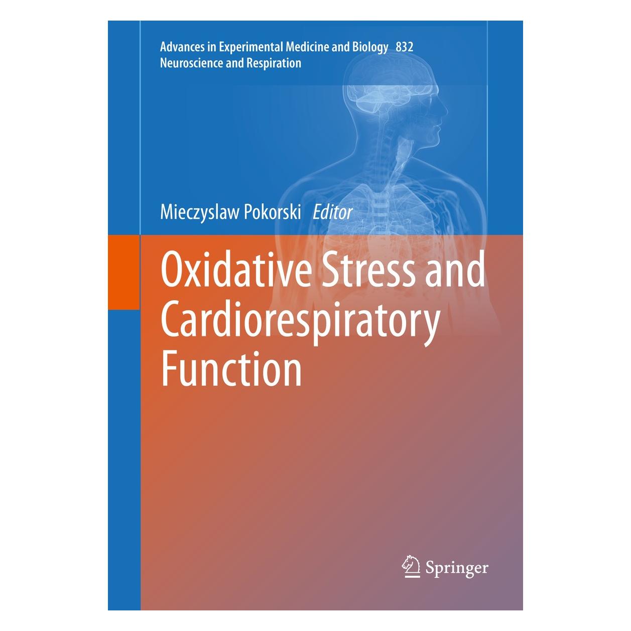 Springer Oxidative Stress and Cardiorespiratory Function (Englisch, Mieczyslaw Pokorski, 2014) (9783319097213)