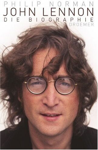 Philip Norman - John Lennon: Die Biographie - Preis vom 07.10.2026 11:45:10 h