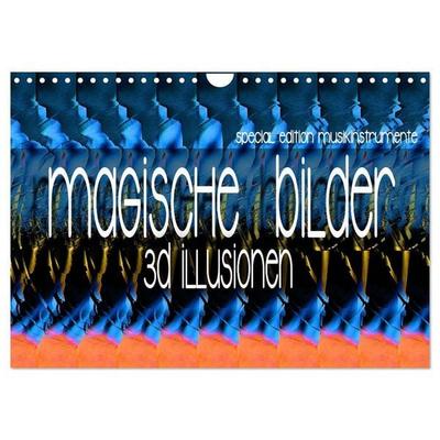 Magische Bilder - 3D Illusionen (Wandkalender 2027 DIN A4 quer), CALVENDO Monatskalender
