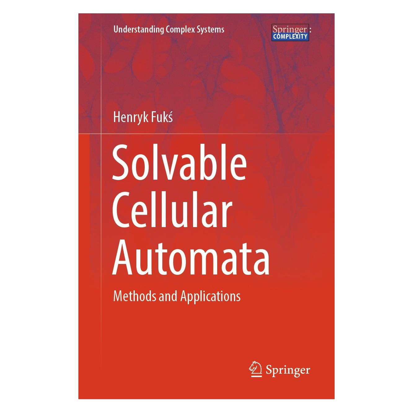 Springer Fuks:Solvable Cellular Automata (Englisch, Hardcover, Henryk Fuks, Henryk Fukś) (9783031386992)