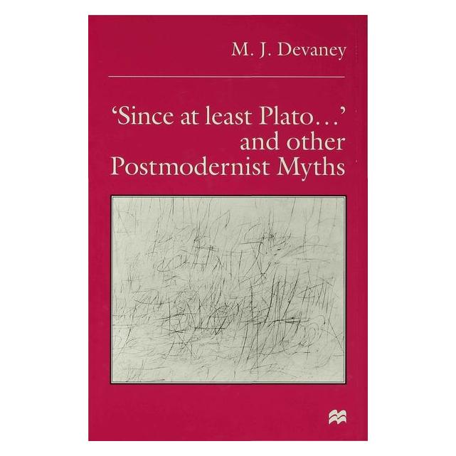 Palgrave Macmillan Uk Devaney:Since at least Plato... and (63038432)