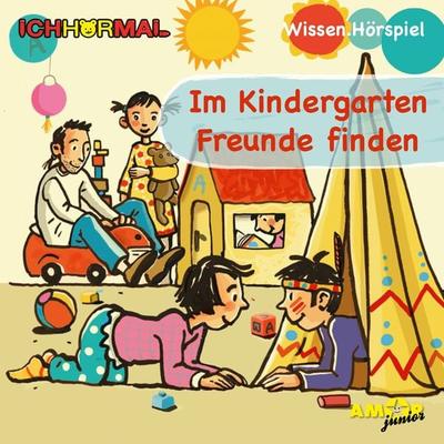 Im Kindergarten Freunde finden (Ungekürzt) - Lorenz Hoffmann, Audio, 9783944063867
